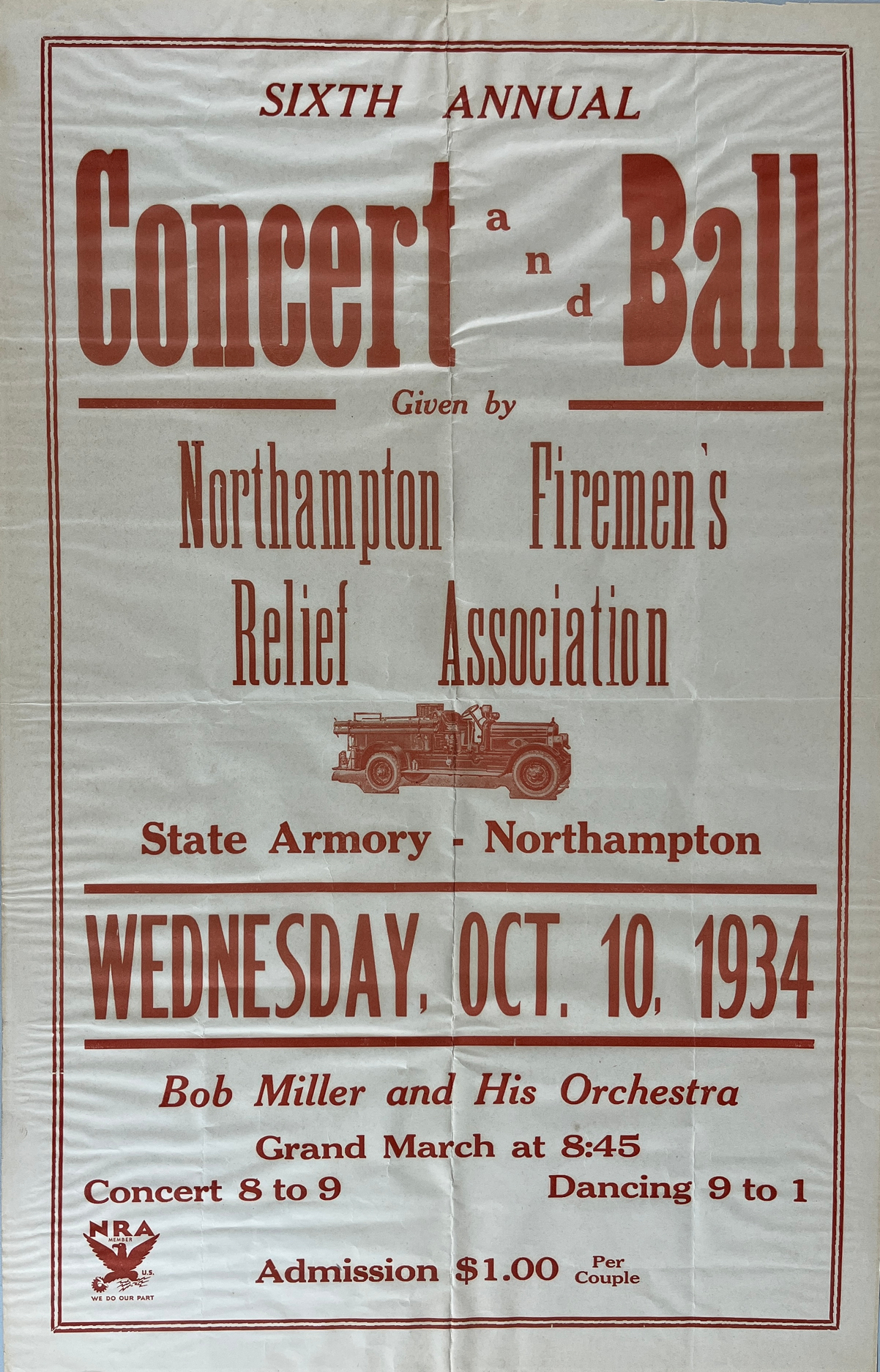 Poster reads in red print: "SIXTH ANNUAL / CONCERT and BALL / Given by / Northampton Firemen's Relief Association / State Armory - Northampton / WEDNESDAY Oct. 10. 1934 / Bob Miller and His orchestra / Grand March at 8:45 / Concert 8 to 9 / Dancing 9 to 1 / Admission $1.00 For Couple."
