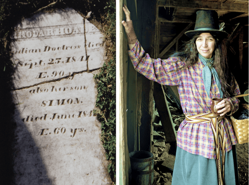 Two side-by-side photographs. On the left is a photograph of Rhoda Rhoades' grave marker. It is flat to the ground, cracked, and reads: "Rhoda Rhoades / Indian Doctress died / Sept. 27, 1841. AE 90 yrs. / also her son / SIMON. / died June 1841 / AE 60 yrs." On the right is a photograph of Margaret Bruchac, historian and writer of this article, in clothing that would be typical of an Indian doctress of Rhoda's time. She has a black top hat with a blue ribbon. A plaid shirt with an orange, brown, and yellow belt tied around her waist. She wears a blue skirt and a blue scarf tied around her neck in the front.