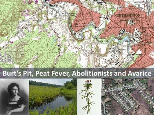 A graphic with map and photos reads: Burt’s Pit, Peat Fever, Abolitionists and Avarice